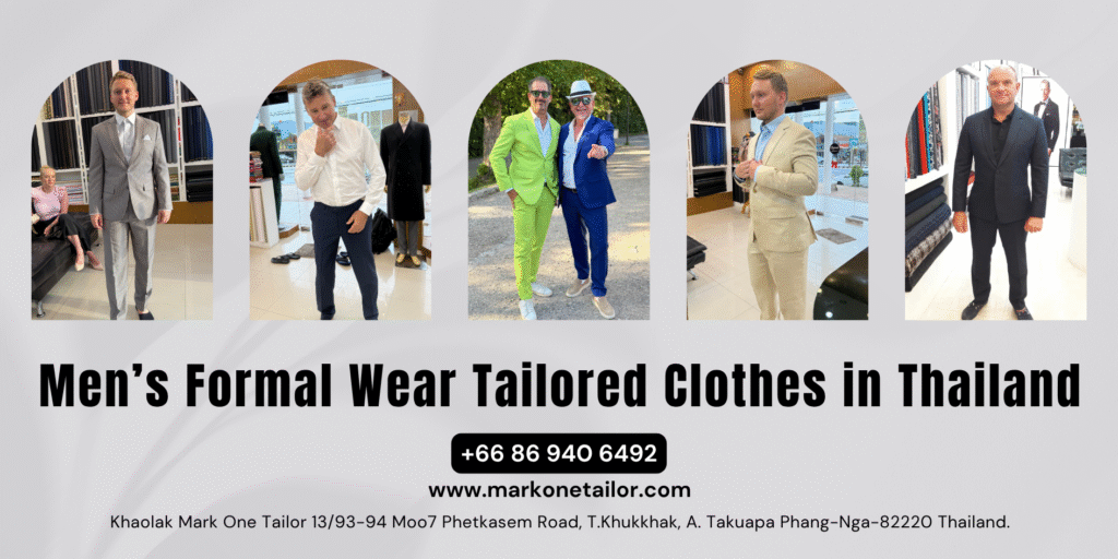 Men’s Formal Wear Tailored Clothes in Thailand Men’s Formal Wear Tailored Clothes in Thailand