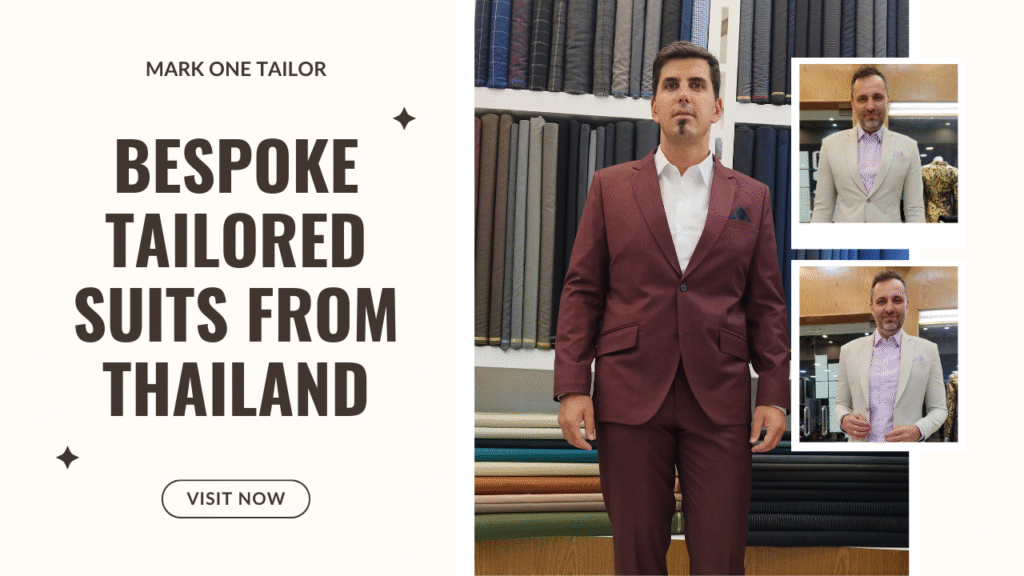Bespoke Tailored Suits From Thailand
